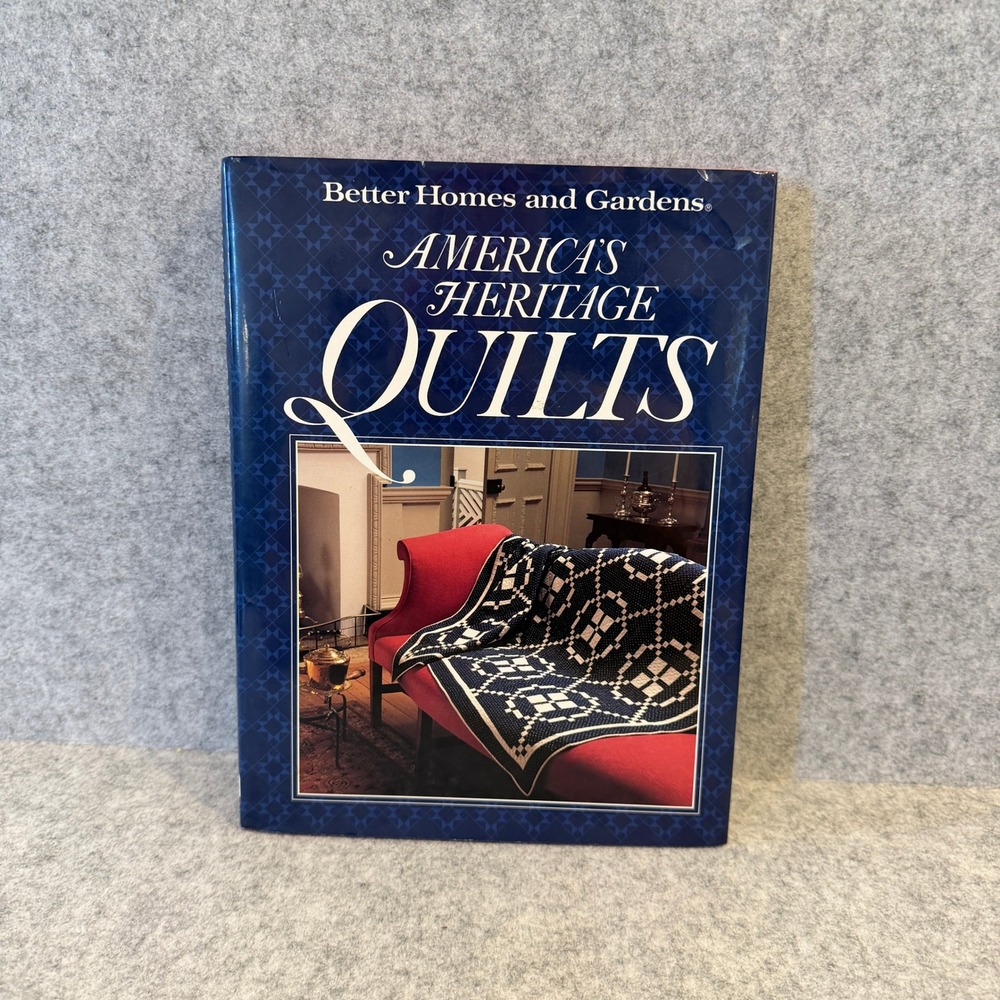 America's Heritage Quilts‎ published by Better Homes and Gardens - Hardcover